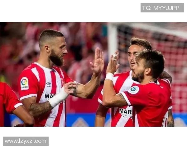 赫罗纳主场迎战马竞技双方争夺西甲积分榜重要位置